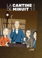 You are currently viewing La Cantine De Minuit